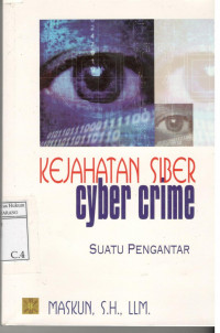 Kejahatan Siber Cyber Crime: Suatu Pengantar