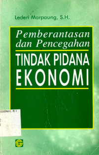 Pemberantasan dan Pencegahan Tindak Pidana Ekonomi