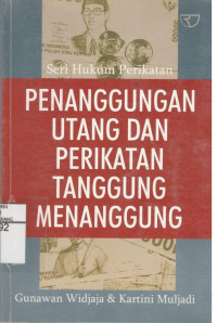 Penanggungan Utang dan Perikatan Tanggung Menanggung