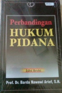 Perbandingan Hukum Pidana Edisi Revisi