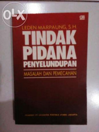 Tindak Pidana Penyelundupan Masalah dan Pemecahan