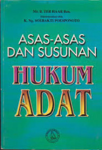 Asas-Asas dan Susunan Hukum Adat