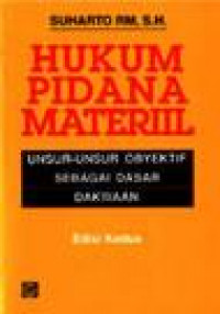 Hukum Pidana Materiil, Unsur-Unsur Obyektif sebagai Dasar Dakwaan. Edisi Kedua