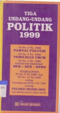 Tiga Undang-Undang Politik 1999