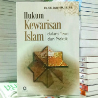 Hukum Kewarisan islam dalam teori dan praktik