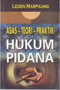 Image of Asas Teori Praktik Hukum Pidana