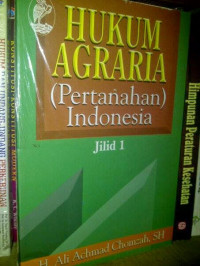 Hukum Agraria ( pertanahan Indonesia ) Jilid 1