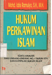 Image of Hukum Perkawinan Islam, Suatu Analisis dari undang-undang No 1 Tahun 1974 dan Kompilasi HUkum Islam