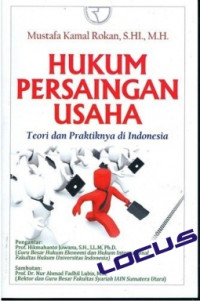 Image of Hukum Persaingan Usaha Teori dan Praktiknya di Indonesia