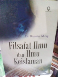Image of Filsafat Ilmu Dan Ilmu Keislaman
