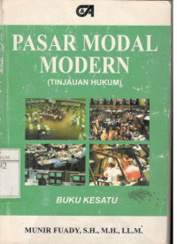 Pasar modal Modern ( Tinjauan Hukum ) Buku Kesatu