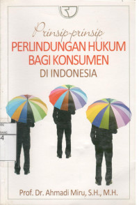 Prinsip-Prinsip Perlindungan Hukum Bagi Konsumen di Indonesia