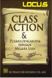 Class Action & Perbandingannya Dengan Negara Lain