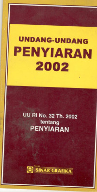 UU RI 32 TAHUN 2002 TENTANG PENYIARAN