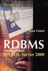 RDBMS Menggunakan: MS SQL Server 2000