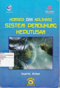 Konsep dan Aplikasi Sistem Pendukung Keputusan