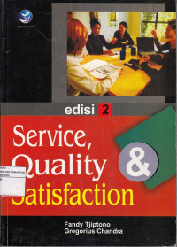 Service, Quality dan Statisfaction
