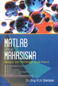 Matlab Untuk Mahasiswa: Belajar dari Berbagai Studi Kasus