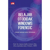Belajar Otodidak Windows Forensic