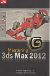 Mastering 3 ds Max 2012