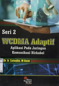 WCDMA Adaptif Aplikasi Pada Jaringan Komunikasi Nirkabel