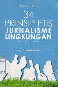 Image of 34 Prinsip Etis Jurnalisme Lingkungan