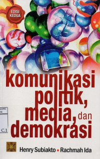 Image of Komunikasi Politik Media Dan Demokrasi