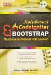 Kolaborasi Codeigniter & Bootstrap Membangun Aplikasi PSB Sekolah
