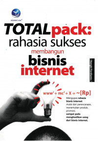 Image of Total Pack : Rahasia Sukses Membangun Bisnis Internet