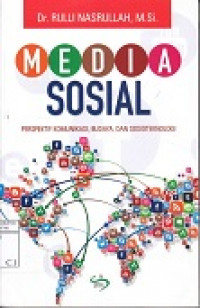 Media Sosial Prespektif Komunikasi, Budaya, dan Sosioteknologi