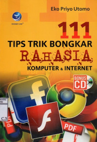 111 Tips Trik Bongkar Rahasia Komputer & Internet