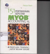 151 Pertanyaan Seputar MYOB Accounting 15 Plus Panduan Training untuk Belajar Sendiri
