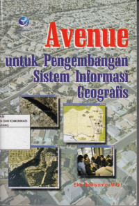 Avenue; untuk Pengembangan Sistem Informasi Geografis