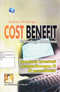 Kajian strategi cost benefit teknologi informasi (S)