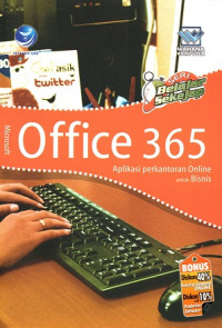 Seri Belajar Sekejap Microsoft Office 365 Aplikasi Perkantoran Online untuk Bisnis
