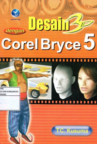 Desain 3D dengan CorelBryce 5 (S)