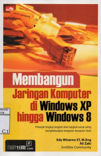 Membangun Jaringan Komputer di Windows XP Hingga Windows 8
