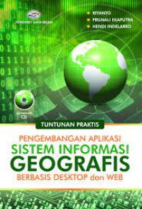 Image of Pengembangan Aplikasi Sistem Informasi Geografis berbasis Desktop dan Web