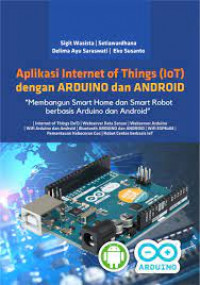 Aplikasi Internet Of Things ( lot) dengan Arduino dan Android