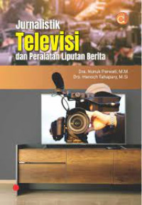Jurnalistik Televisi dan Peralatan