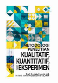 Image of Metode Penelitian Kualitatif, Kuantitatif dan Eksperimen