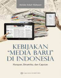 Kebijakan Media Baru Di Indonesia