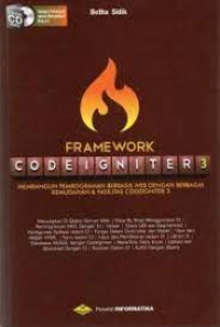 Framework Codeigniter 3 ( membangun pemrograman berbasis web dengan Berbagai kemudahan & Fasilitas codeigniter