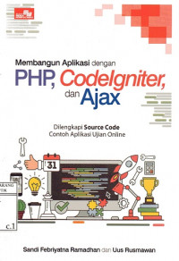 Membangun Aplikasi Dengan PHP, Codeigniter, dan Ajax