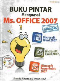 Buku Pintar Menguasai Ms. Office 2007