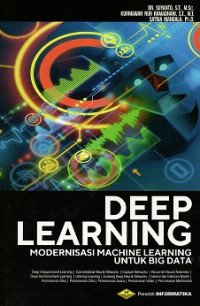 Deep Learning: Modernisasi machine learning untuk data