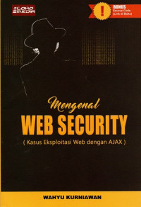 Mengenal Web Security (Kasus Eksploitasi Web dengan Ajax)