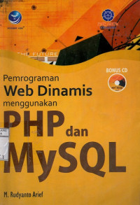 Pemrograman Web Dinamis Menggunakan PHP dan MySQL