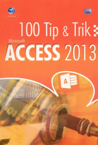 100 Tip & Trik Microsoft Access 2013