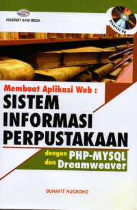 Membuat Aplikasi Web: Sistem Informasi Perpustakaan dengan PHP - MySQL dan Dreamwever